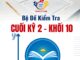 Bộ đề kiểm tra cuối kỳ 2 Toán 10 CTST năm học 2024 2025